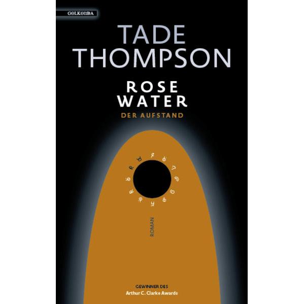 Rosewater – der Aufstand, Belletristik von Tade Thompson