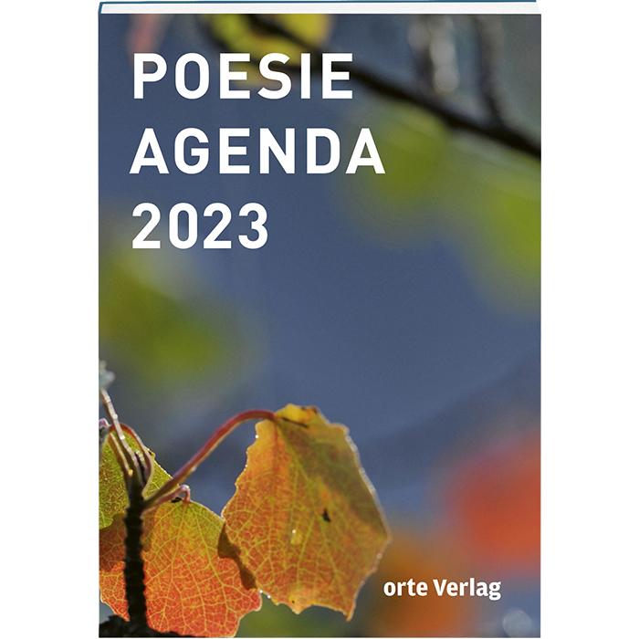 Poesie Agenda 2023, Belletristik von Jolanda Fäh, Susanne Mathies