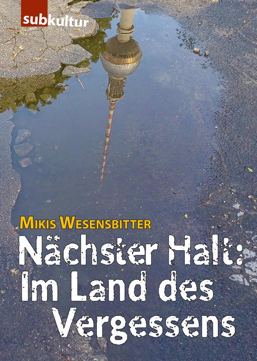 Image du produit Nächster Halt: Im Land des Vergessens (Allemand, Mikis Wesensbitter, 2024)
