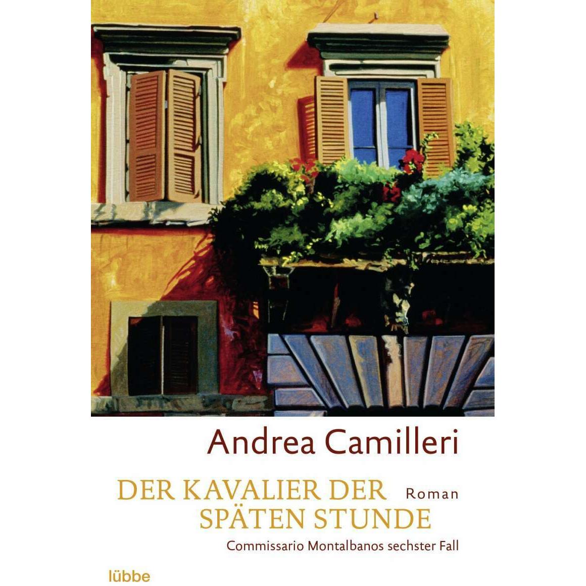 Der Kavalier der späten Stunde, Belletristik von Andrea Camilleri