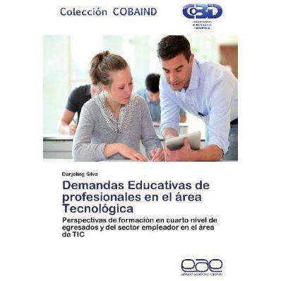 Demandas Educativas de profesionales en el área Tecnológica, Fachbücher