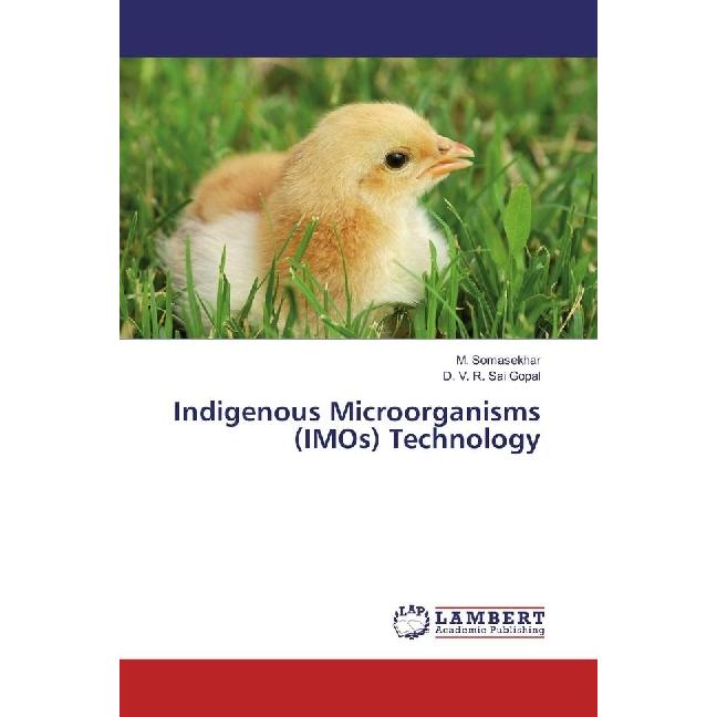 Indigenous Microorganisms (IMOs) Technology, Fachbücher von D. V. R. Sai Gopal, M. Somasekhar
