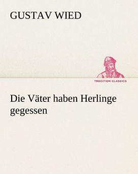 Produktbild Die Väter haben Herlinge gegessen (Deutsch, Gustav Wied, 2012)