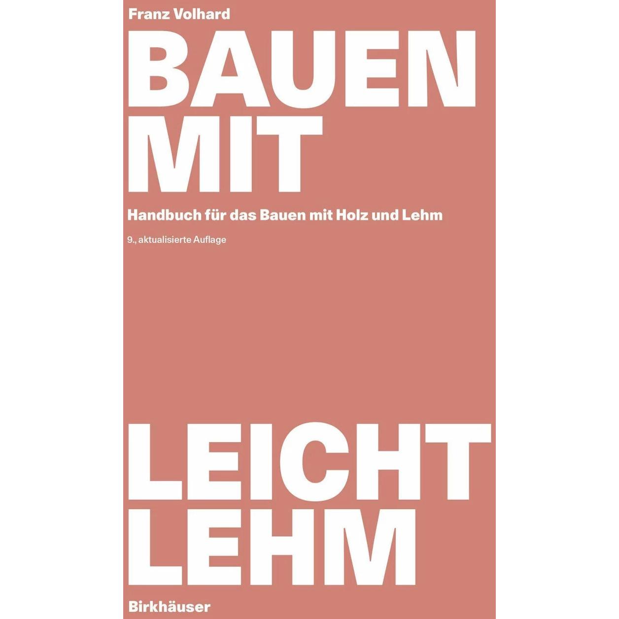Bauen mit Leichtlehm, Fachbücher von Franz Volhard