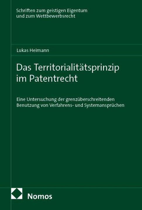 Produktbild Das Territorialitätsprinzip im Patentrecht (Deutsch, Lukas Heimann, 2026)