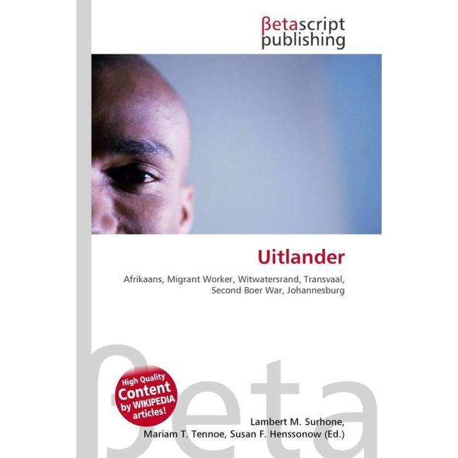 Uitlander, Fachbücher von Lambert M. Surhone, Miriam T. Timpledon, Susan F. Marseken