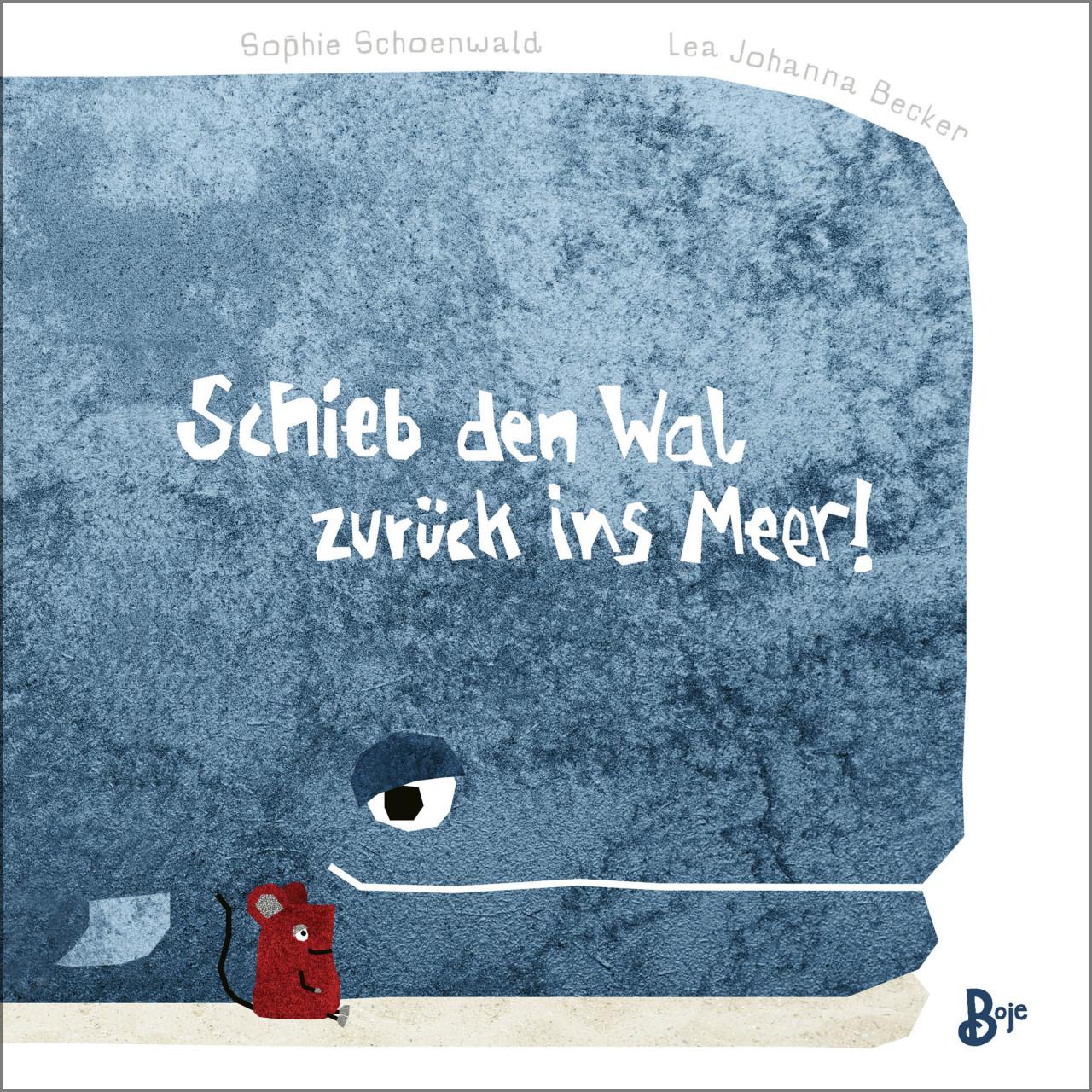 Schieb den Wal zurück ins Meer! (Pappbilderbuch), Kinderbücher von Sophie Schoenwald