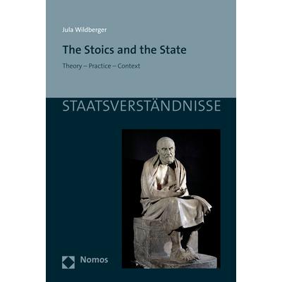 Wildberger:The Stoics and the State, Sachbücher von Jula Wildberger