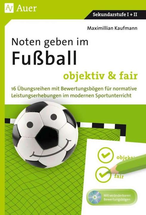 Produktbild Noten geben im Fussball - objektiv & fair (Deutsch, Maximilian Kaufmann, 2018)