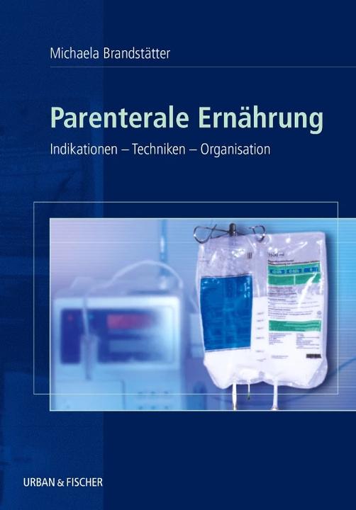Produktbild Parenterale Ernährung (Deutsch, Michaela Brandstätter, 2002)