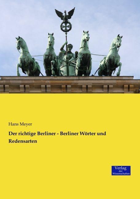 Produktbild Der richtige Berliner - Berliner Wörter und Redensarten (Deutsch, Hans Meyer, 2016)