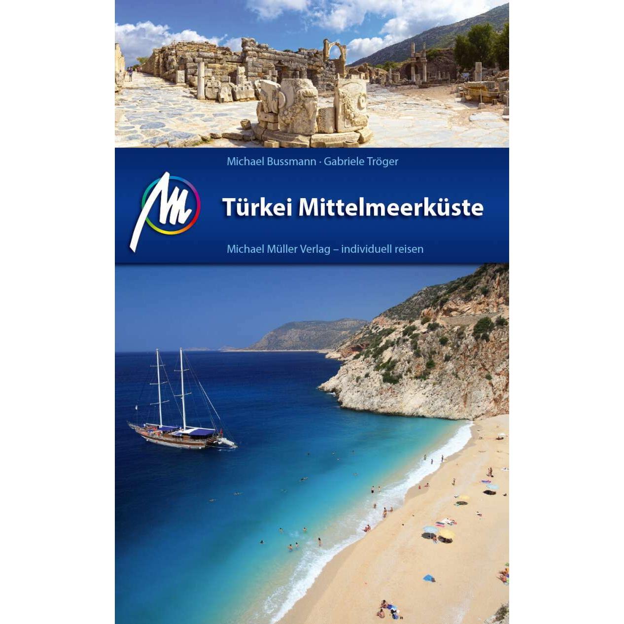 Türkei Mittelmeerküste, Ratgeber von Michael Bussmann