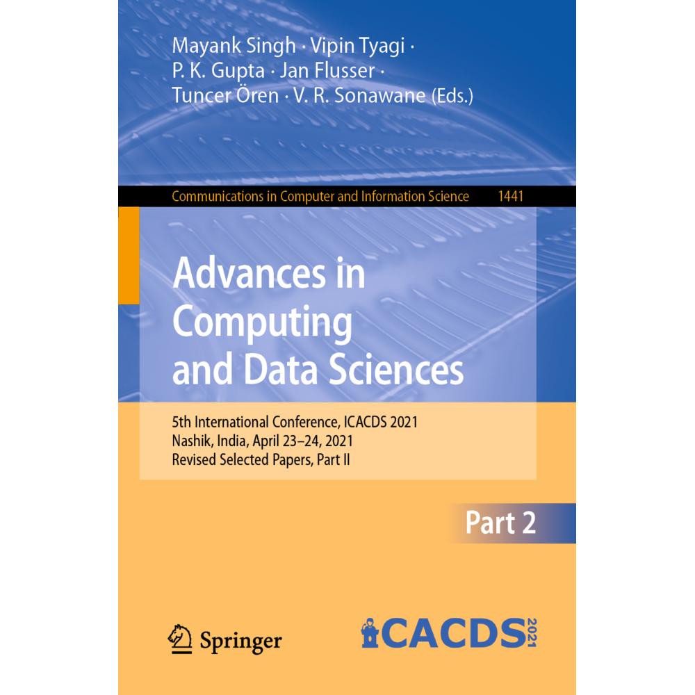 Advances in Computing and Data Sciences, Fachbücher von Tuncer Ören, P. K. Gupta, Mayank Singh, Vipin Tyagi, Jan Flusser...