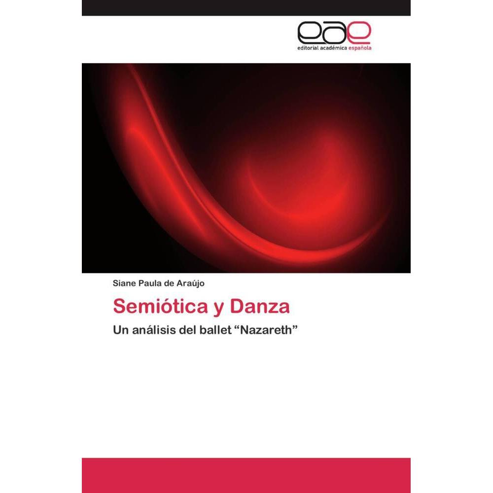 Semiótica y Danza, Fachbücher von Siane Paula de Araújo