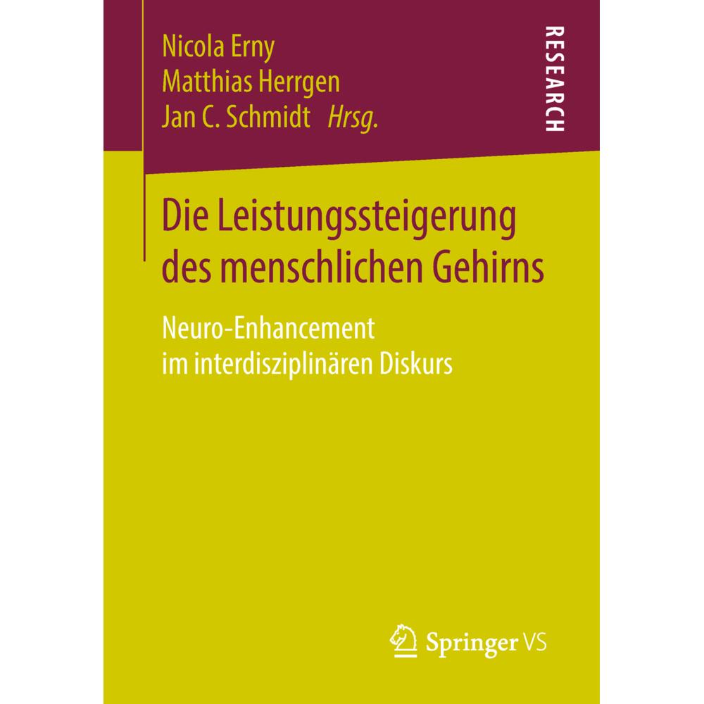 Die Leistungssteigerung des menschlichen Gehirns, Fachbücher von Jan C. Schmidt, Matthias Herrgen, Nicola Erny