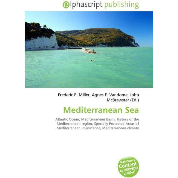 Mediterranean Sea, Fachbücher von Agnes F. Vandome, Frederic P. Miller, John McBrewster