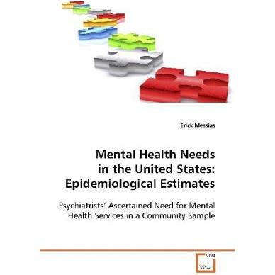 Mental Health Needs in the United States:Epidemiological Estimates, Fachbücher