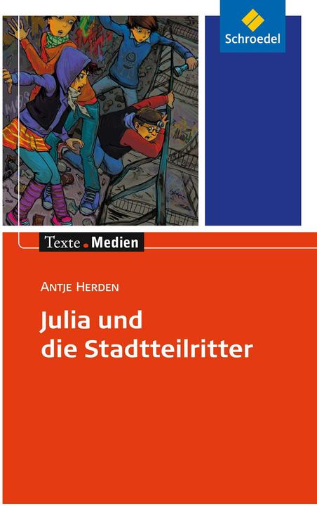 Produktbild Antje Herden: Julia und die Stadtteilritter (Deutsch, Antje Herden, 2015)