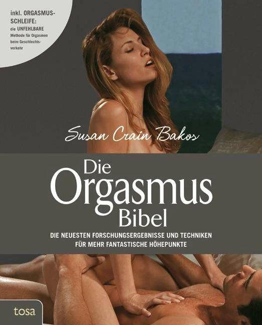 Produktbild Die Orgasmus-Bibel (Deutsch, Susan Crain Bakos, 2011)