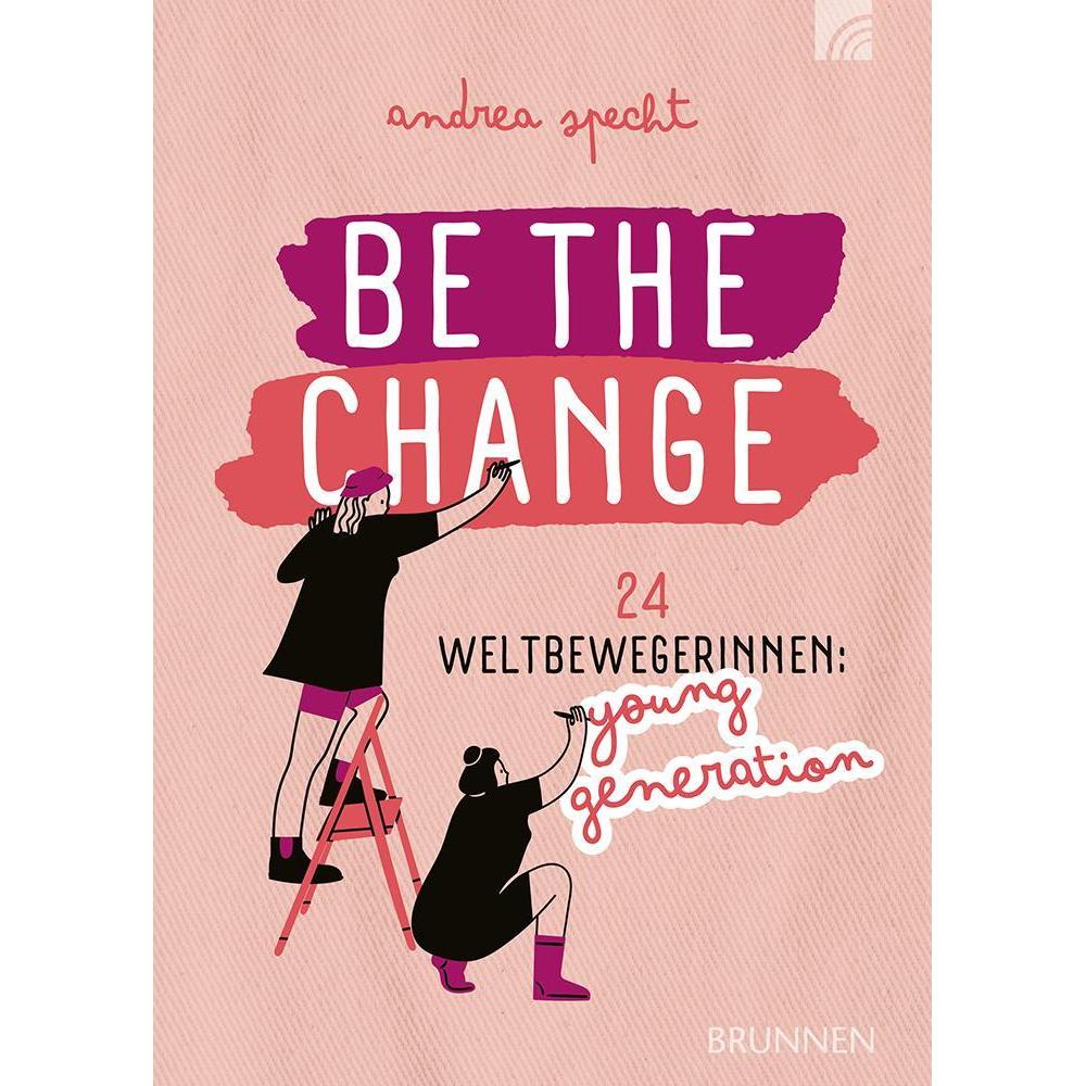 Be the Change, Sachbücher von Andrea Specht