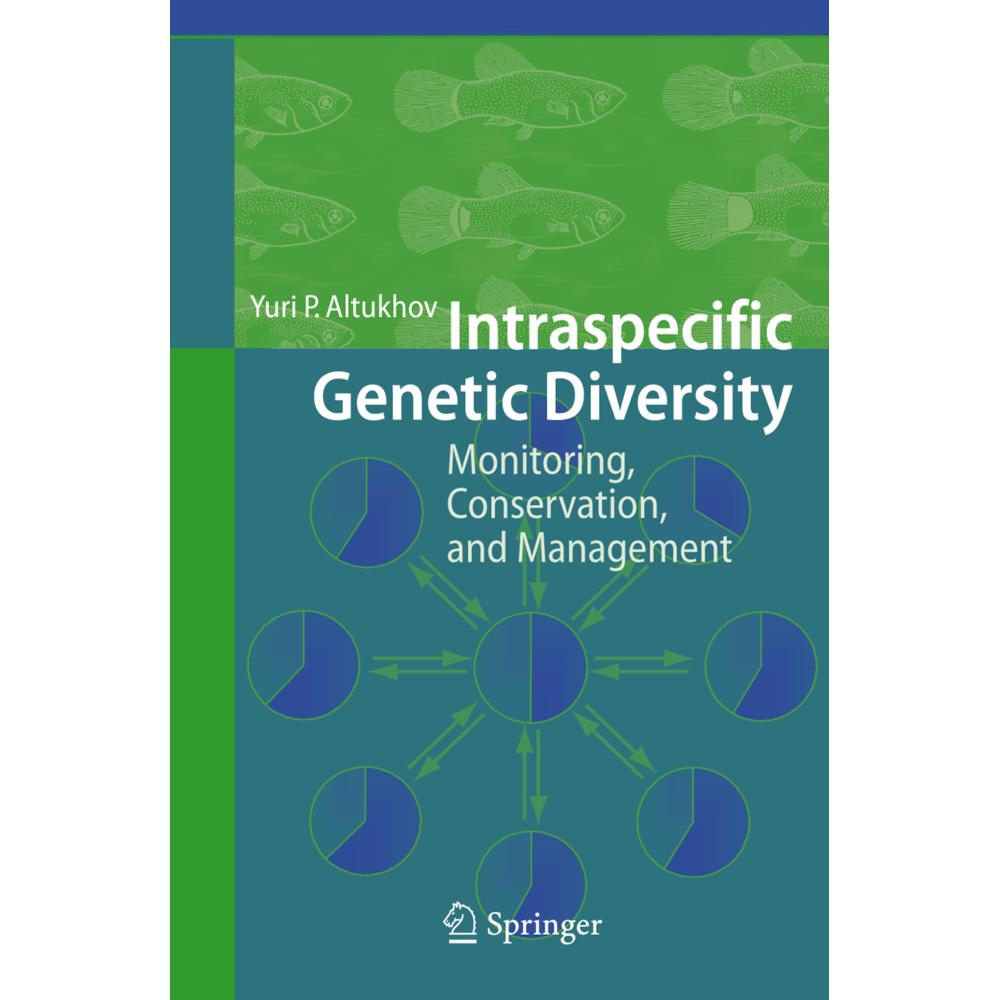 Intraspecific Genetic Diversity, Fachbücher von Yuri Petrovich Altukhov