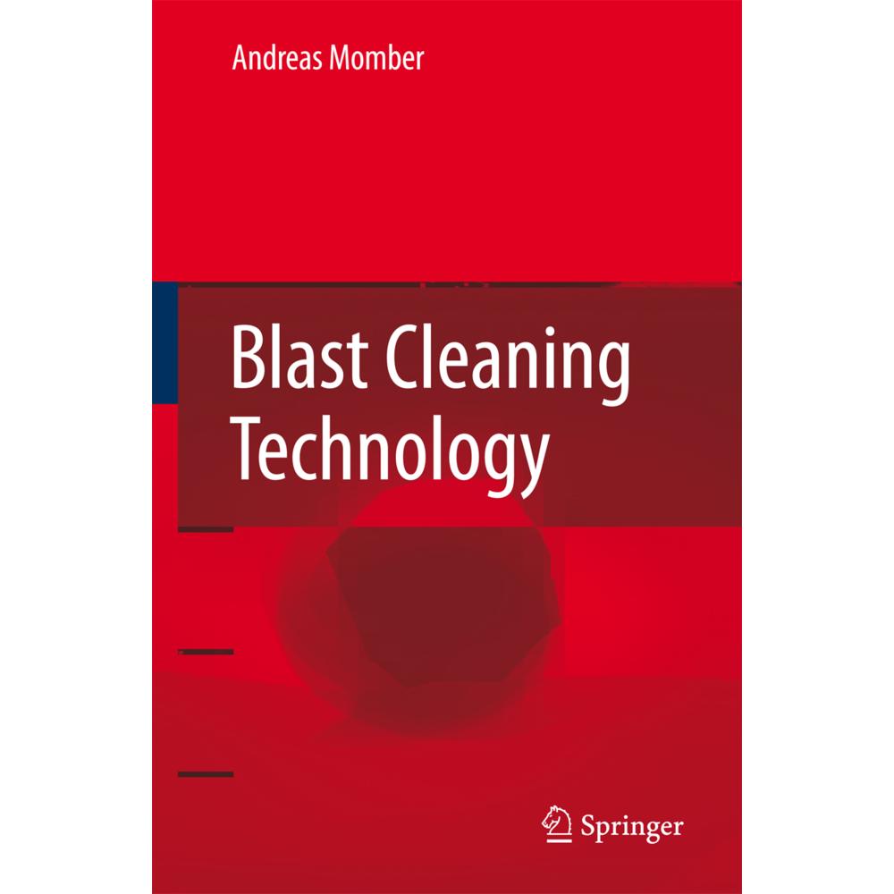 Blast Cleaning Technology, Sachbücher von A. Momber