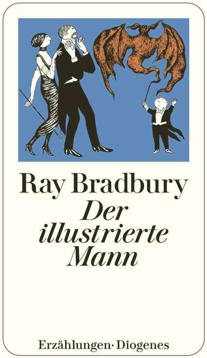 Produktbild Der illustrierte Mann (Deutsch, Peter Naujack, Ray Bradbury, 2014)