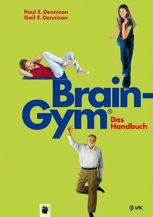 Produktbild Brain-Gym® das Handbuch (Deutsch, Gail E. Dennison, 2015)