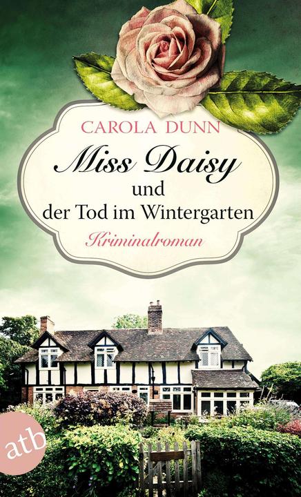 Produktbild Miss Daisy und der Tod im Wintergarten (Deutsch, Carola Dunn, 2018)