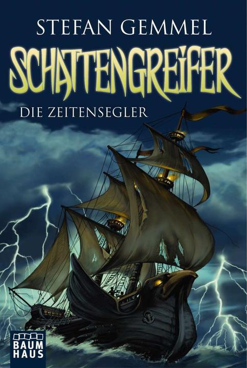 Produktbild Schattengreifer - Die Zeitensegler (Deutsch, Stefan Gemmel, 2011)