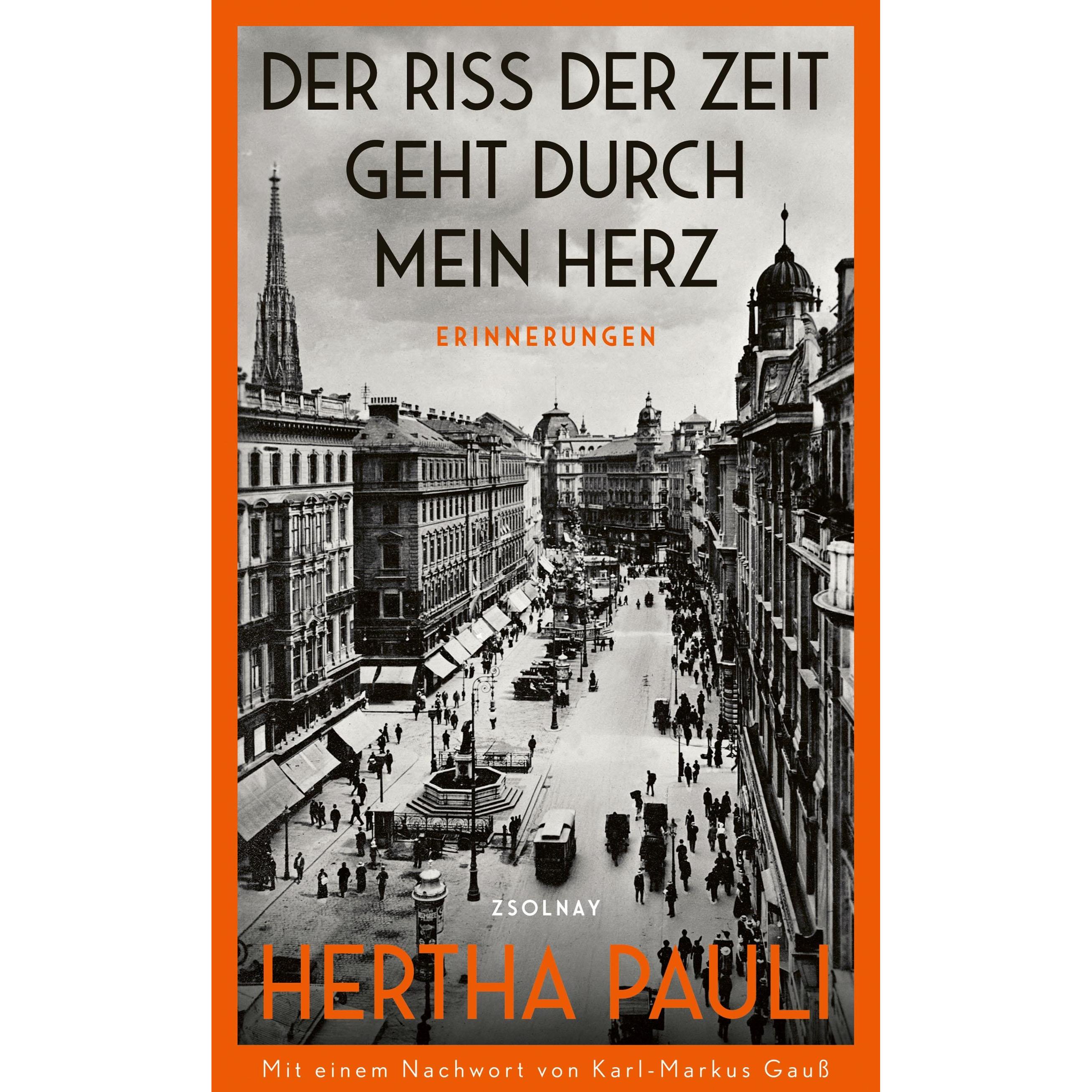 Thumbnail - Der Riss der Zeit geht durch mein Herz, Belletristik von Karl-Markus Gauss, Hertha Pauli