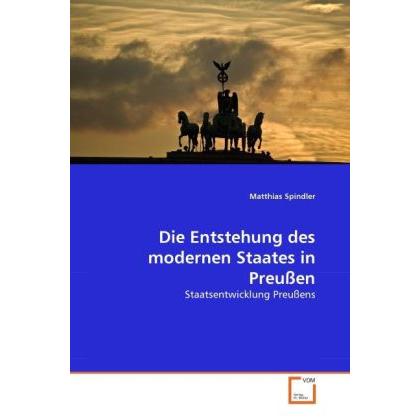 Die Entstehung des modernen Staates in Preussen, Fachbücher