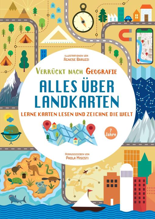 Immagine prodotto Alles über Landkarten. Lerne Karten lesen und zeichne die Welt (Verrückt nach Geographie (Tedesco, Agnese Baruzzi, Massimo Miato, Paola Misesti, 2024)