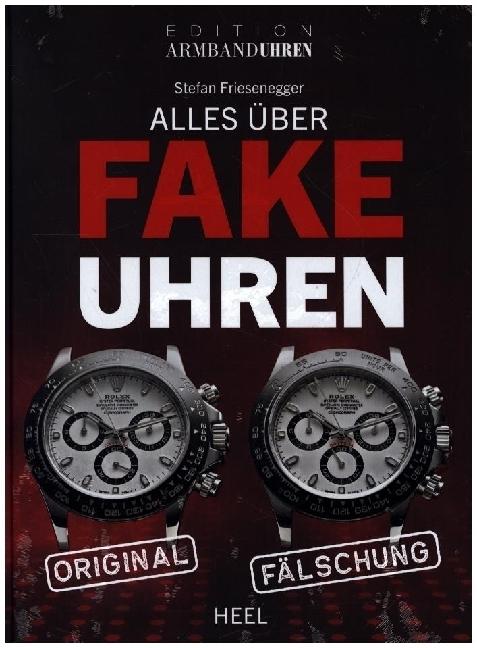 Alles über Fake-Uhren (Deutsch, Stefan Friesenegger, 2023)