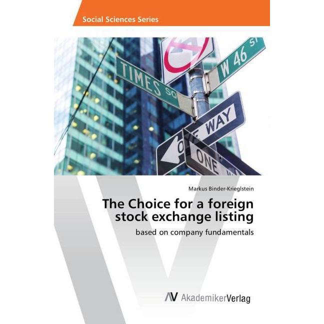 The Choice for a foreign stock exchange listing, Fachbücher