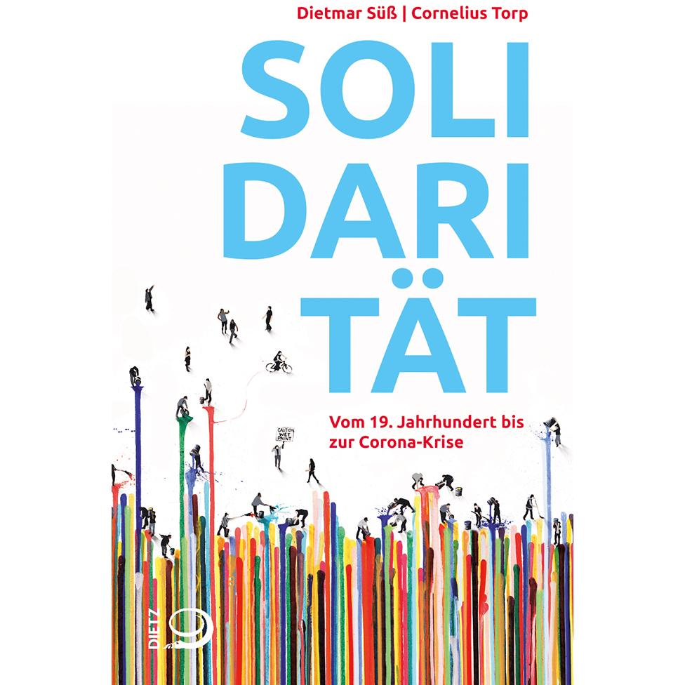 Solidarität, Fachbücher von Dietmar Süss, Cornelius Torp