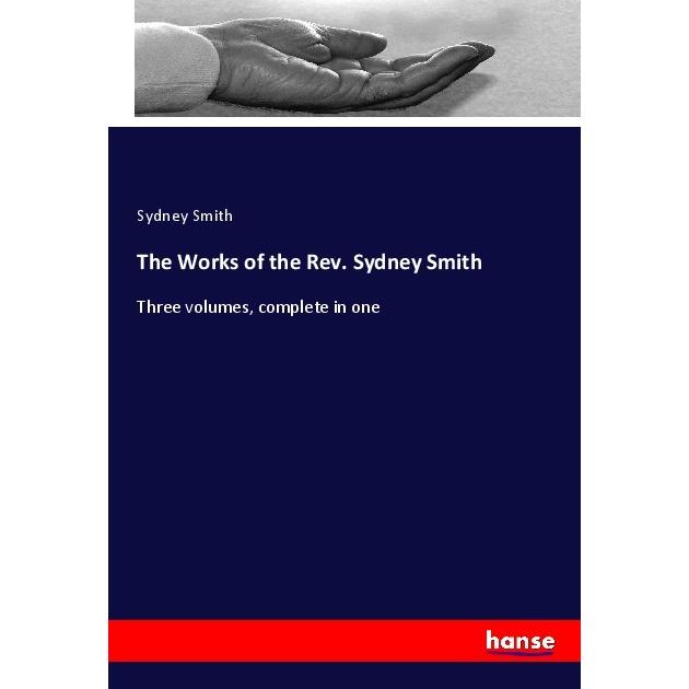 The Works of the Rev. Sydney Smith, Sachbücher von Sydney Smith