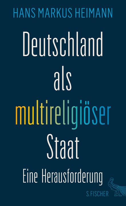 Produktbild Deutschland als multireligiöser Staat eine Herausforderung (Deutsch, Hans Markus Heimann, 2016)