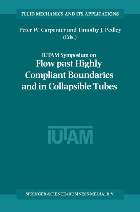 Energie-Label Flow Past Highly Compliant Boundaries and in Collapsible Tubes (Englisch, Peter W. Carpenter, Timothy J. Pedley, 2010)
