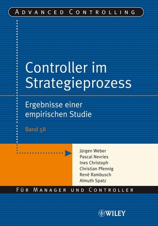 Produktbild Controller im Strategieprozess (Deutsch, Almuth Spatz, Christian Pfennig, Ines Christoph, Jürgen Weber, Pascal Nevries, René Rambusch, 2007)