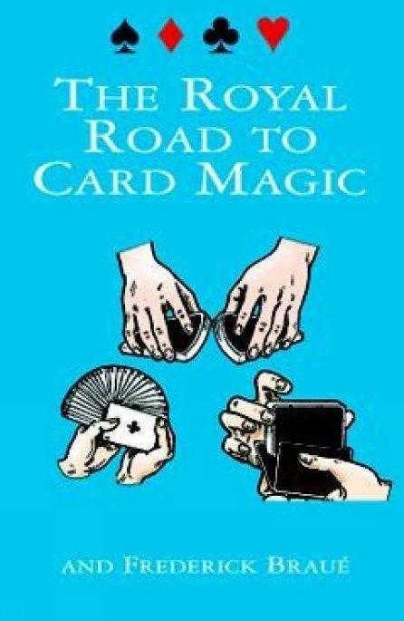Produktbild The Royal Road to Card Magic (Englisch, Frederick Braue, Jean Hugard, 1999)