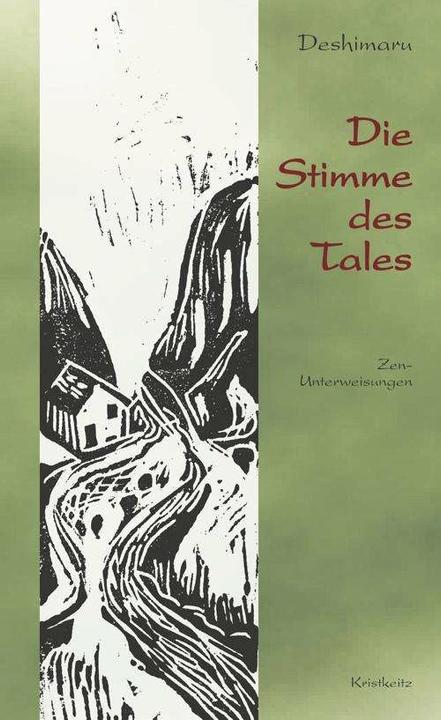 Produktbild Die Stimme des Tales (Deutsch, Taisen Deshimaru, Taisen Deshimaru-Roshi|Philippe Coupey, 2013)