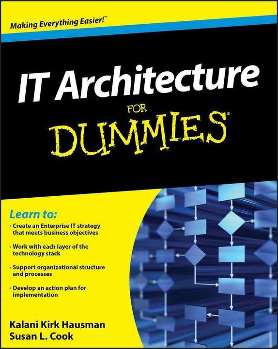Produktbild IT Architecture for Dummies (Englisch, Kalani Kirk Hausman, Susan L. Cook, 2010)