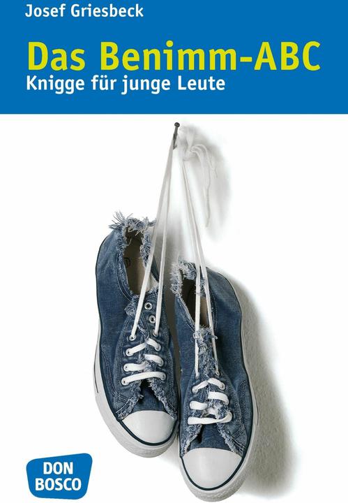 Produktbild Das Benimm-ABC (Deutsch, Josef Griesbeck, 2015)