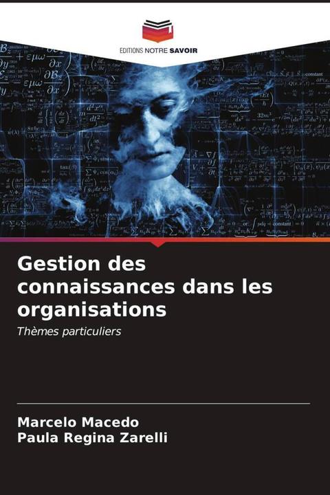 Produktbild Gestion des connaissances dans les organisations (Marcelo Macedo, Paula Regina Zarelli, 2023)