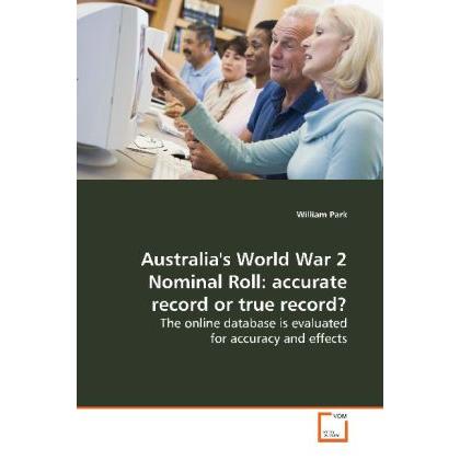 Australia's World War 2 Nominal Roll: accurate record or true record?, Fachbücher