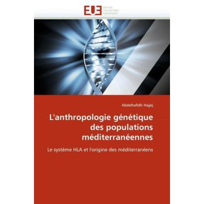 L'anthropologie génétique des populations méditerranéennes, Fachbücher