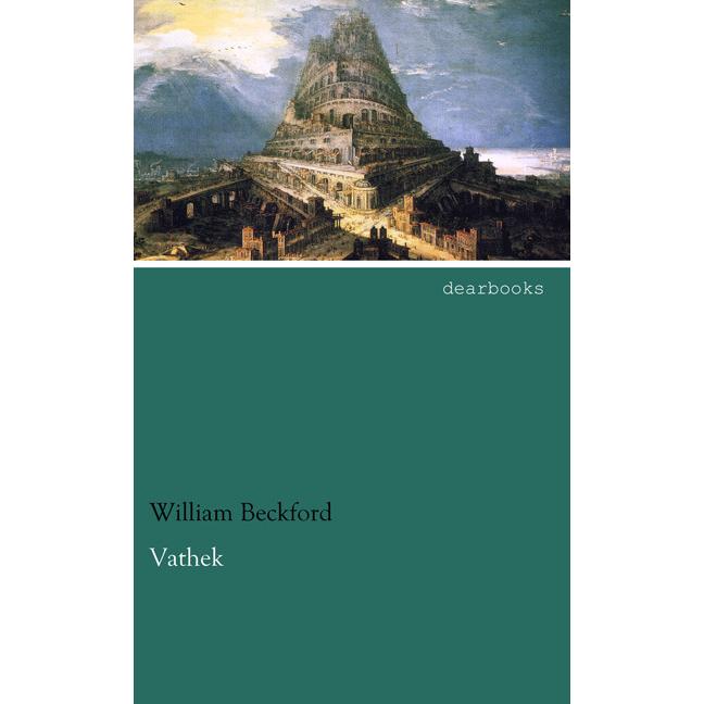Vathek, Belletristik von William Beckford