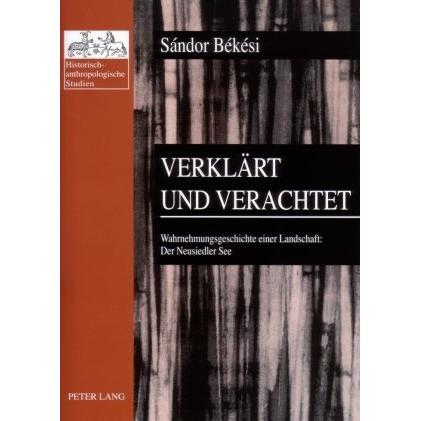 Verklärt und verachtet, Fachbücher von Sándor Békési