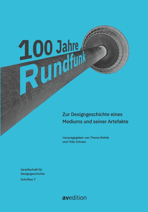 Produktbild 100 Jahre Rundfunk (Deutsch, THiLO, Rohde, Theres/Schwer, 2024)